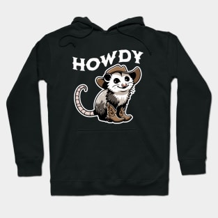 Howdy Opossum Western Cowboy Hat Cute Animal Hoodie